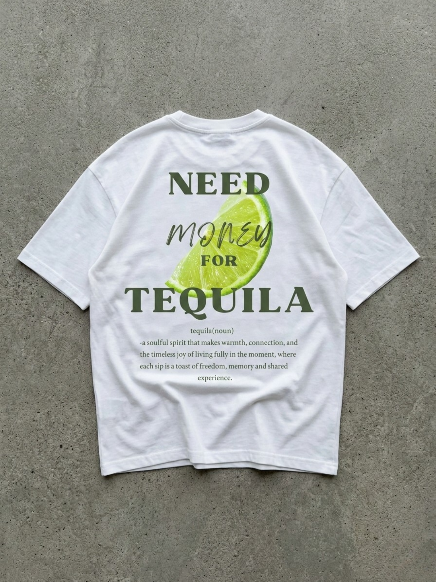 TEQUILA ADDICTED WHITE TEE