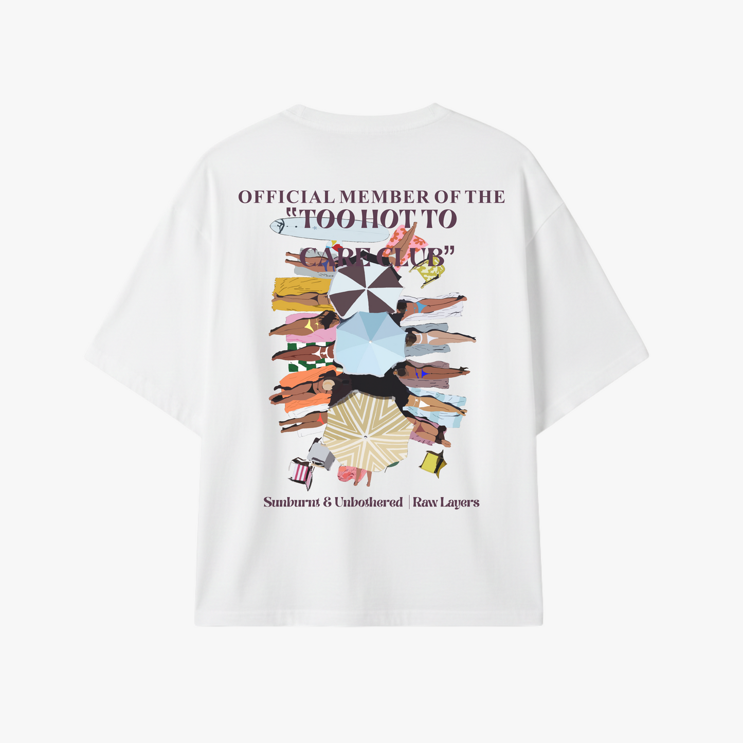 TOO HOT TO CARE CLUB WHITE TEE
