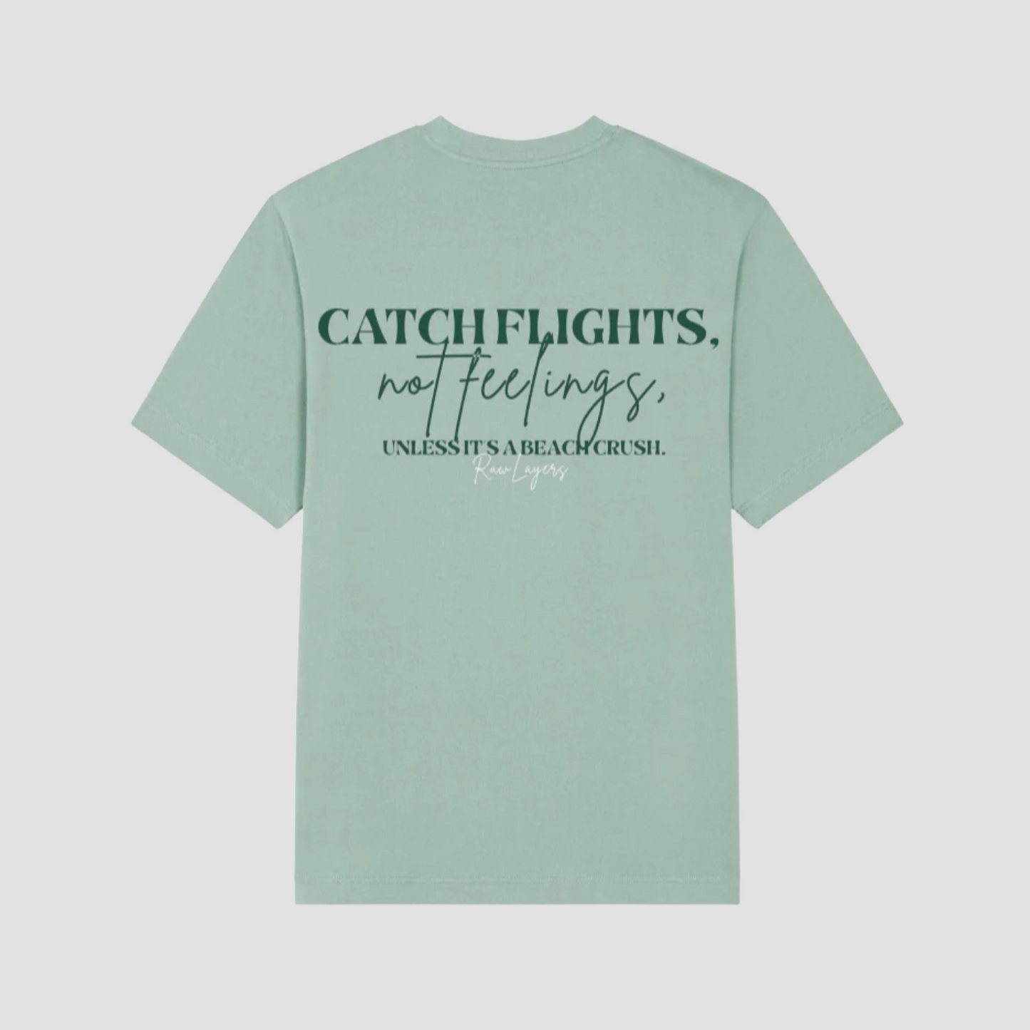 CATCH FLIGHTS SAGE TEE